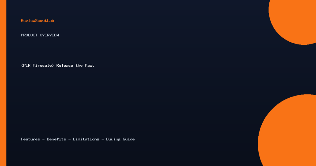 (PLR Firesale) Release the Past product image